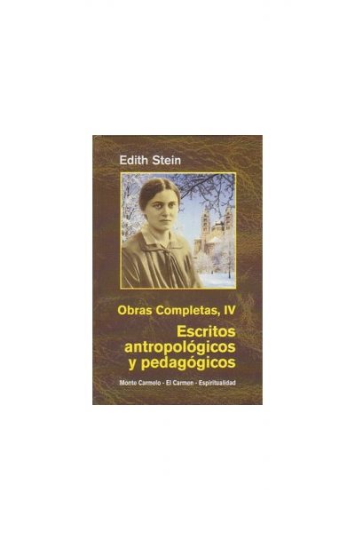 Edith Stein. Obras Completas IV