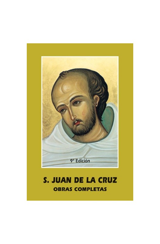 San Juan de la Cruz. Obras Completas
