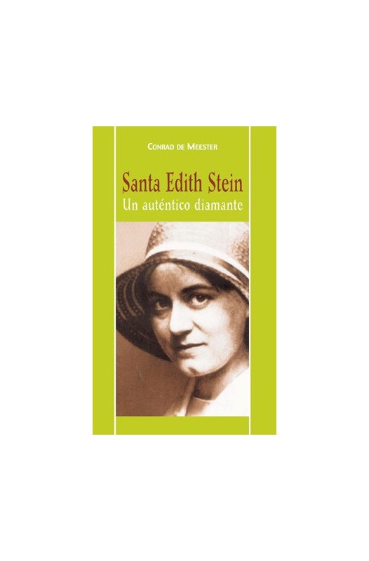 Santa Edith Stein. Un auténtico diamante