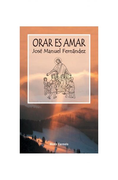 Orar es amar