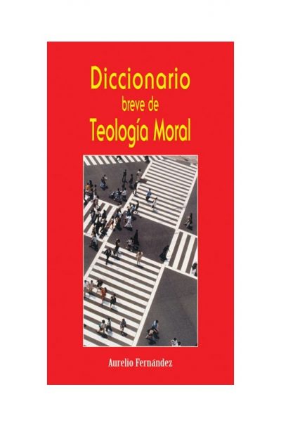 Diccionario breve de Teología Moral