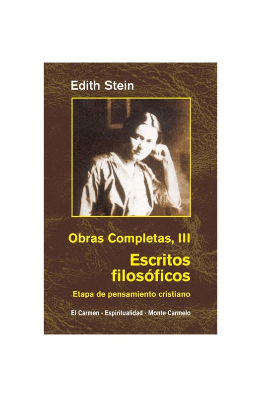 Edith Stein. Obras Completas. III Escritos filosóficos