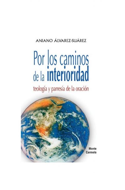 Por los caminos de la interiorida