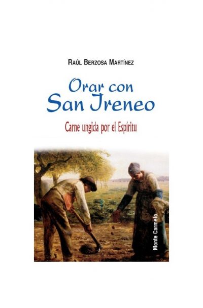 Orar con San Ireneo
