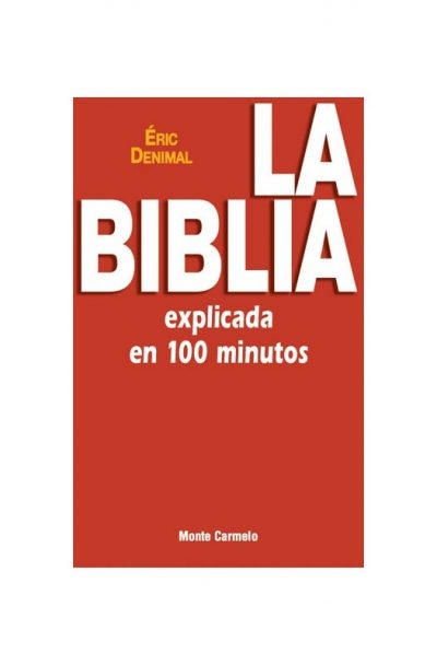 La Biblia explicada en 100 minutos