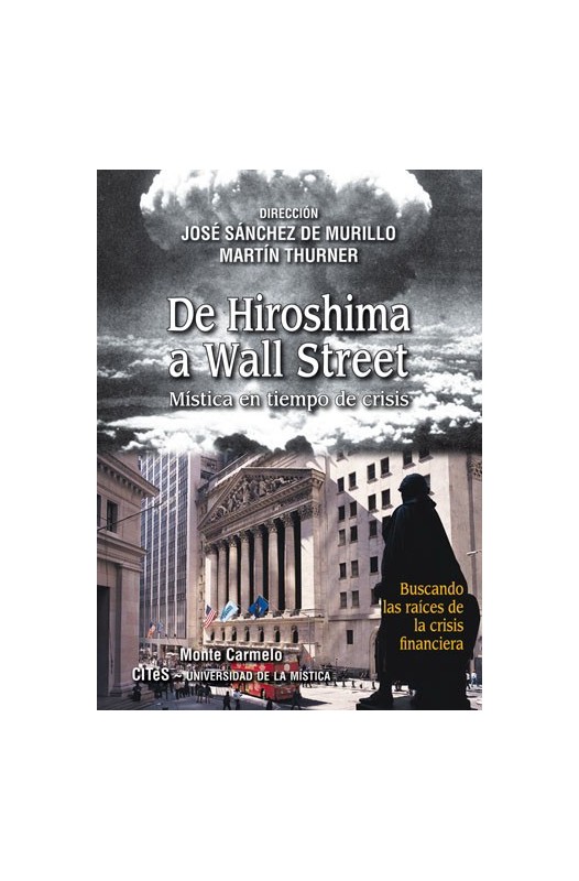 De Hiroshima a Wall Street