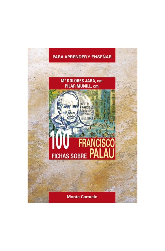 100 Fichas sobre Francisco Palau