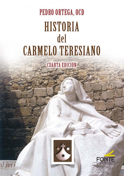Historia del Carmelo Teresiano