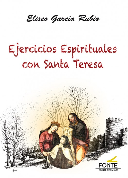 Ejercicios Espirituales con Santa Teresa