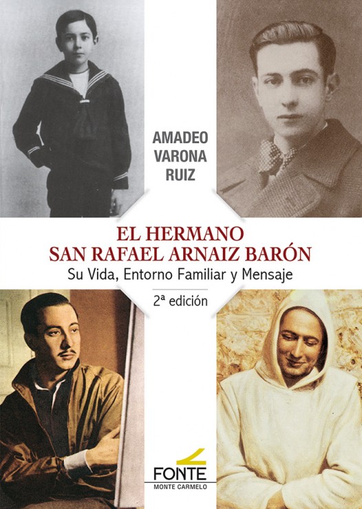 El Hermano San Rafael Arnáiz Barón