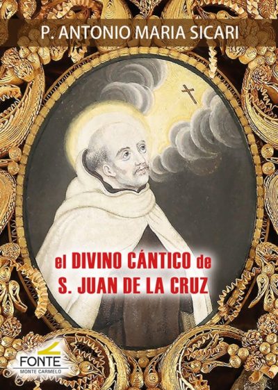 El Divino Cántico de S. Juan de la Cruz